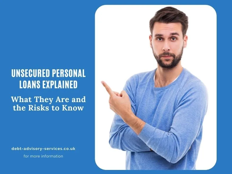 Unsecured Personal Loans Explained: What They Are and the Risks to Know
